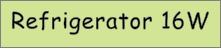 Refrigerator 16W