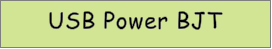 USB Power BJT